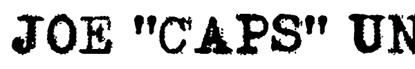 Joe "Caps" Underwood font preview